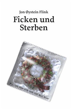 Ficken und Sterben (eBook, ePUB) - Flink, Jon Øysten