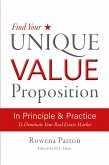 Find Your Unique Value Proposition, In Principle and Practice (eBook, ePUB)