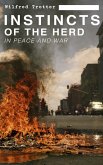 INSTINCTS OF THE HERD IN PEACE AND WAR (eBook, ePUB)
