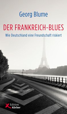 Der Frankreich-Blues (eBook, ePUB) - Blume, Georg