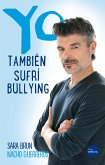 Yo también sufrí bullying (eBook, ePUB)