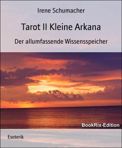 Tarot II Kleine Arkana (eBook, ePUB) - Schumacher, Irene