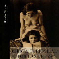 Cierta Curiosidad por las Tetas (MP3-Download) - Sietecase, Reynaldo