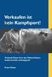 Verkaufen ist kein Kampfsport! (eBook,... - Bild 1