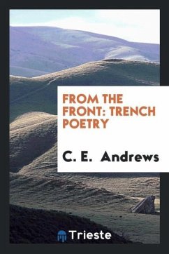 From the Front - Andrews, C. E.