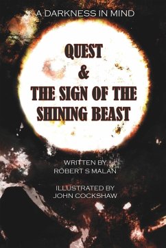Quest & The Sign Of The Shining Beast - Malan, Robert S