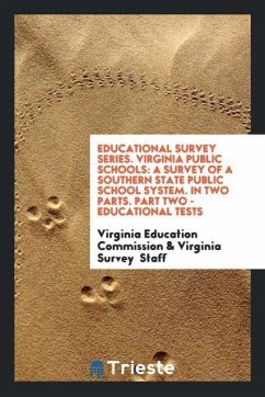 Educational Survey Series. Virginia Public Schools - Commission, Virginia Education; Staff, Virginia Survey