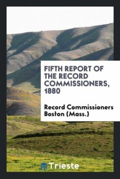 Fifth Report of the Record Commissioners, 1880 - Boston (Mass., Record Commissioners