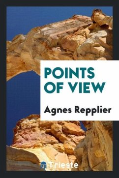 Points of View - Repplier, Agnes