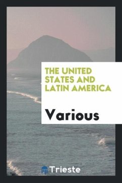 The United States and Latin America - Various