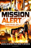 Mission Alert: Greyfields (eBook, ePUB)