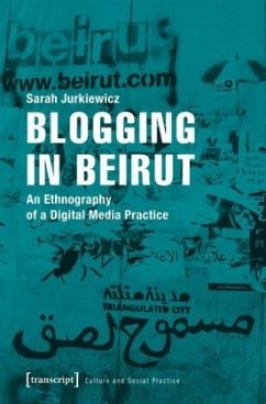 Blogging in Beirut - Jurkiewicz, Sarah