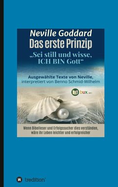 Das erste Prinzip - Goddard, Neville Lancelot;Regardie, Israel;Schmid-Wilhelm, Benno