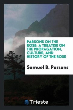 Parsons on the Rose - Parsons, Samuel B.