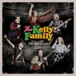 We Got Love-Live - Kelly Family,The