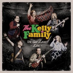 We Got Love - Live - Kelly Family,The