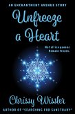 Unfreeze a Heart (Enchantment Avenue) (eBook, ePUB)