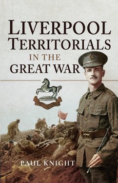 Cover Liverpool Territorials in the Great War (eBook, ePUB)