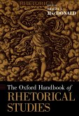 The Oxford Handbook of Rhetorical Studies (eBook, ePUB)