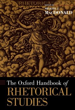 The Oxford Handbook of Rhetorical Studies (eBook, ePUB)