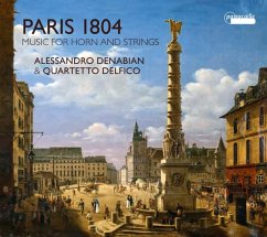 Paris 1804-Werke Für Horn Und Streicher - Denabian,Alessandro/Quartetto Delfico