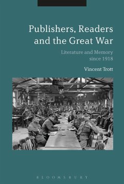 Publishers, Readers and the Great War (eBook, PDF) - Trott, Vincent