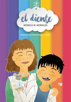 El diente (eBook, ePUB) - Morales, Mónica M.