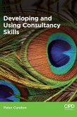 Developing and Using Consultancy Skills (eBook, ePUB)