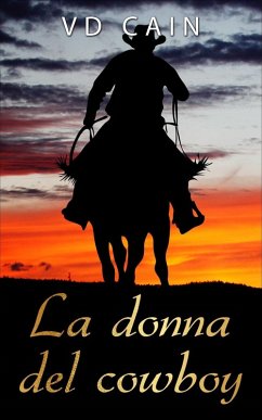 La donna del cowboy (eBook, ePUB) - Cain, Vd