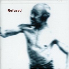 Songs To Fan The Flames Of Discontent - Refused