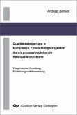 Qualitätssteigerung in komplexen Entwicklungsprojekten durch prozessbegleitende Kennzahlensysteme (eBook, PDF)