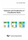 Induction and Fuzzification of Classification Rules (eBook, PDF)