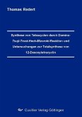Synthese von Tetracyclen durch Domino-Tsuji-Trost-Heck-Mizoroki-Reaktion und Untersuchungen zur Totalsynthese von 12-Desoxytetracyclin (eBook, PDF)