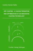 Dry Coating – A Characterization and Optimization of an Innovative Coating Technology (eBook, PDF)