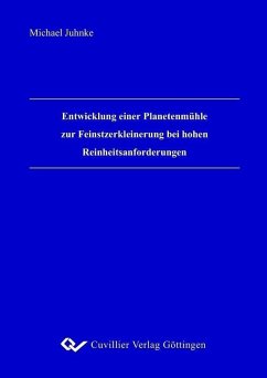 Cover Entwicklung einer Planetenmühle zur Feinstzerkleinerung bei hohen Reinheitsanforderungen (eBook, PDF)
