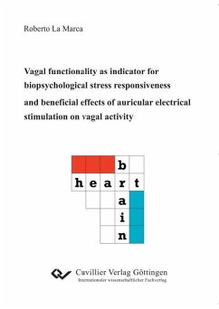 Cover Vagal functionality as indicator for biopsychological stress responsiveness and beneficial effects of auricular electrical stimulation on vagal activity (eBook, PDF)