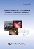 Ramanspektroskopie als PAT-Methode beim Coating von Tabletten im Trommelcoater (eBook, PDF)