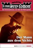 Der Mann aus dem Nichts / Jerry Cotton Bd.3149 (eBook, ePUB)