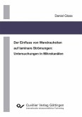 Der Einfluss von Wandrauheiten auf laminare Strömungen: Untersuchungen in Mikrokanälen (eBook, PDF)