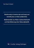 Biodiversity of marine-derived fungi and identification of their metabolites (eBook, PDF)