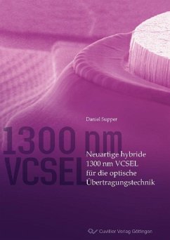 Neuartige hybride 1300 nm VCSEL für die optische Übertragungstechnik (eBook, PDF)