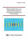 Medienzugriffsverfahren und Übertragungstechniken für breitbandige energieeffiziente Sensorfunknetze (eBook, PDF)