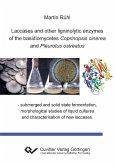 Laccases and other ligninolytic enzymes of the basidiomycetes Coprinopsis cinerea and Pleurotus ostreatus (eBook, PDF)