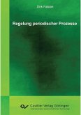 Regelung periodischer Prozesse (eBook, PDF)