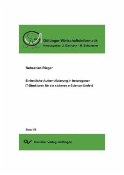 Cover Einheitliche Authentifizierung in heterogenen IT-Strukturen für ein sicheres e-Science Umfeld (eBook, PDF)