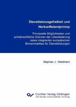 Cover Dienstleistungsfreiheit und Herkunftslandprinzip (eBook, PDF)