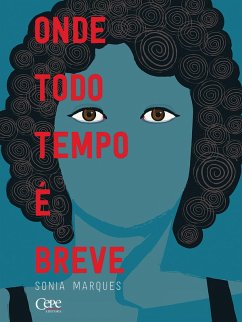 Onde todo tempo é breve (eBook, ePUB) - Marques, Sonia