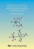 Untersuchungen zur Synthese von Allenyliden-Komplexen und deren Reaktivität gegenüber nukleophilen und dipolaren Substraten (eBook, PDF)