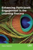 Enhancing Participant Engagement in the Learning Process (eBook, ePUB)