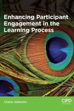 Enhancing Participant Engagement in the Learning Process (eBook, ePUB) - Valentin, Claire
